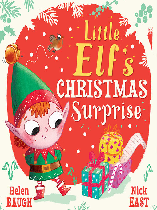 Title details for Little Elf's Christmas Surprise by Helen Baugh - Available